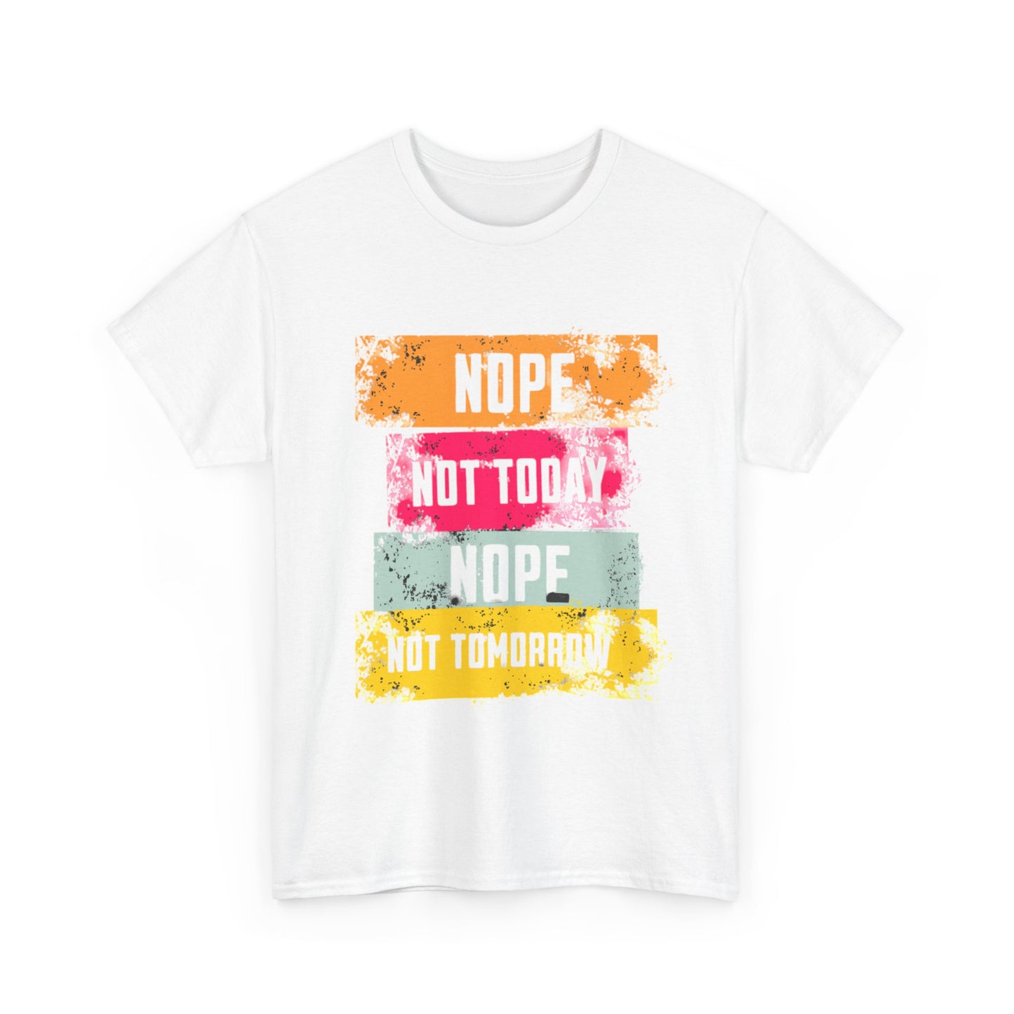 Funny Quote Unisex Tee, Perfect for Casual Days, Gift for Friends, Humor Shirt, Sassy Statement Tee