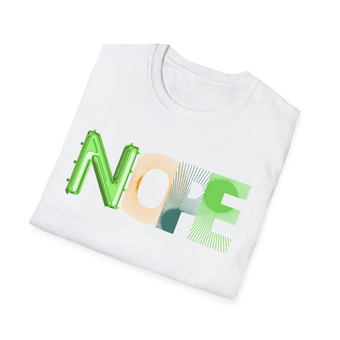 Nope-Never Unisex Soft style T-Shirt
