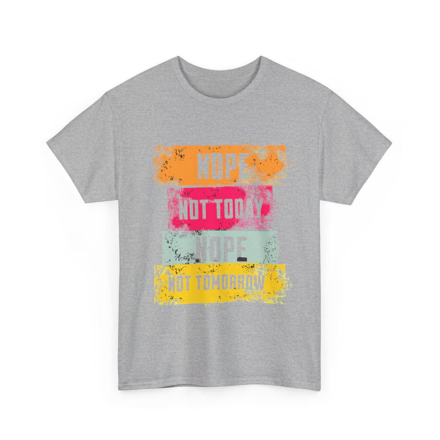 Funny Quote Unisex Tee, Perfect for Casual Days, Gift for Friends, Humor Shirt, Sassy Statement Tee