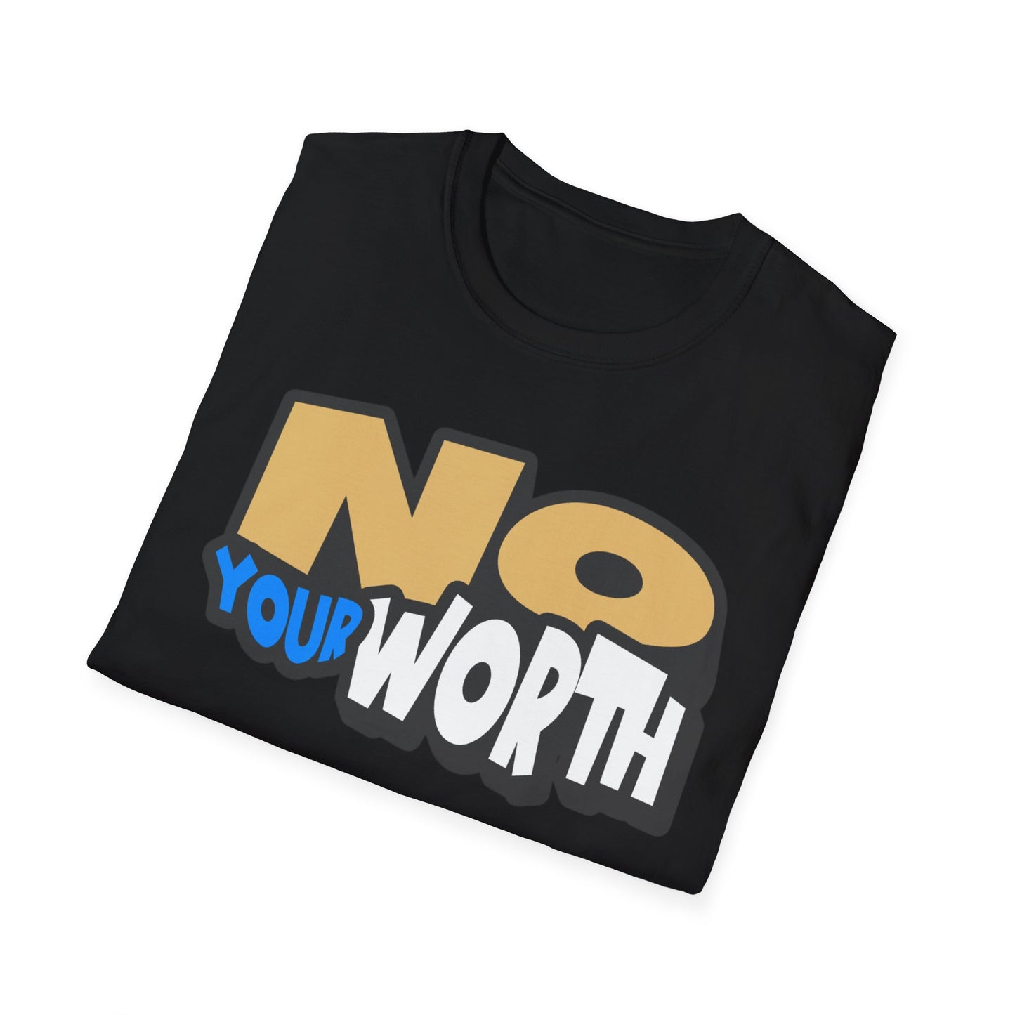 Unisex Softstyle T-Shirt with Inspirational Message - "No Your Worth" - Motivational Gift, Casual Wear, Everyday Style, Birthday [...]
