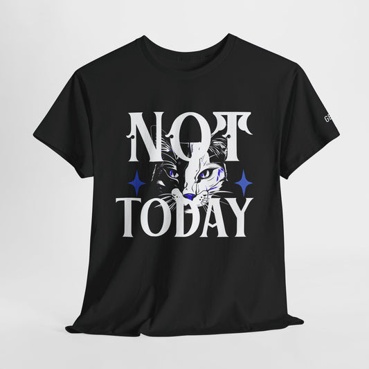 Unisex Heavy Cotton Tee - Not Today Graphic T-Shirt, Casual Wear, Gift for Cat Lovers, Daily Motivation, Comfortable Everyday Tee