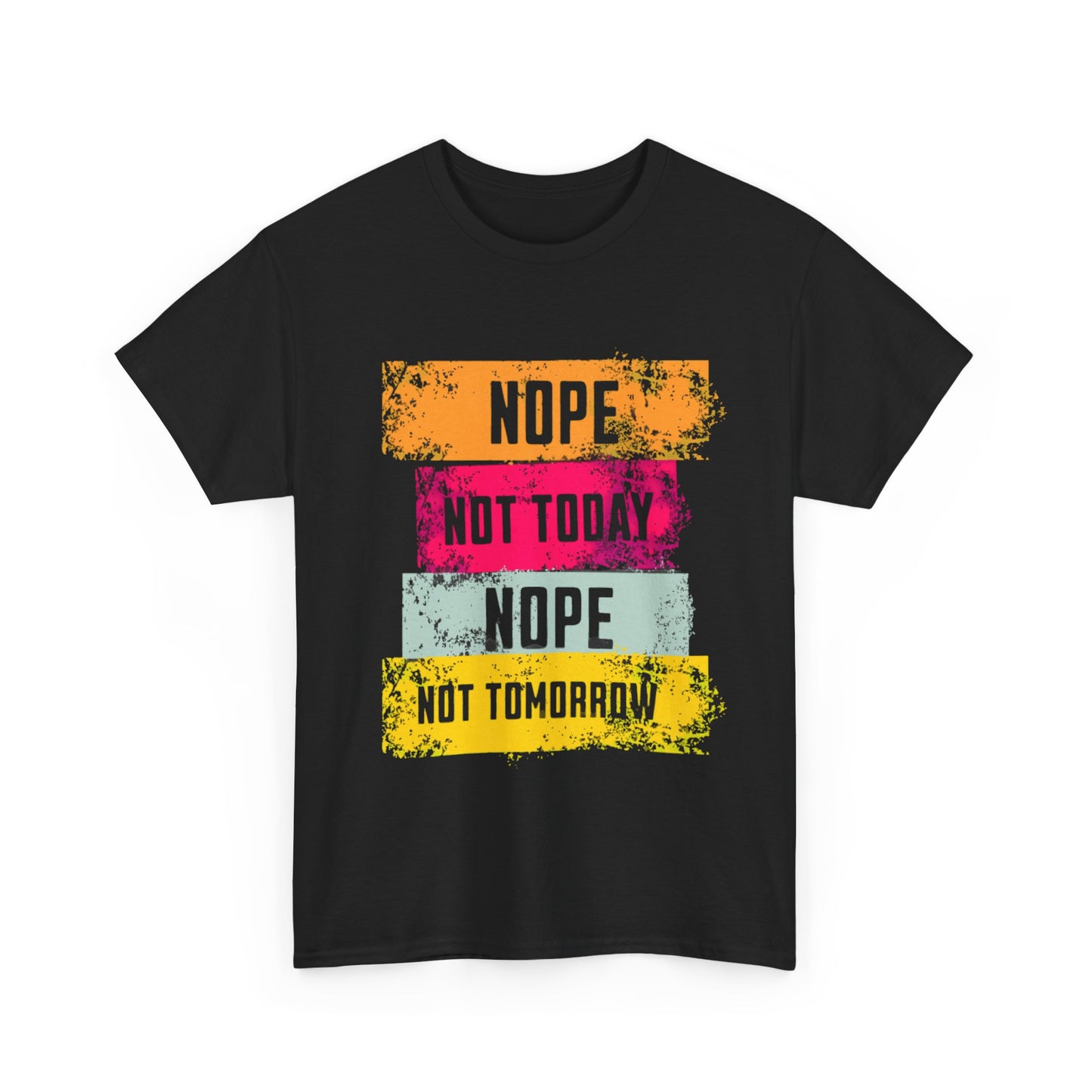Funny Quote Unisex Tee, Perfect for Casual Days, Gift for Friends, Humor Shirt, Sassy Statement Tee