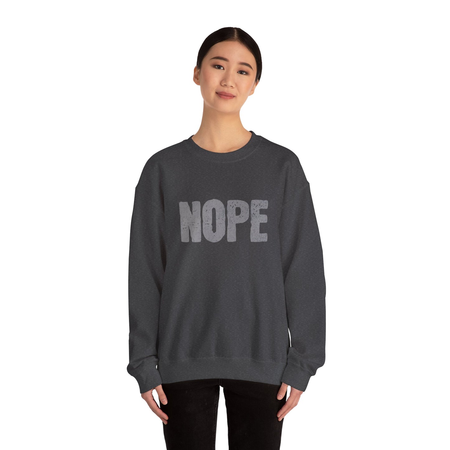 Comfy Unisex Sweatshirt with Fun 'NOPE' Statement - Casual Wear, Gift for Him/Her, Cozy Outfit, Humor Apparel, Relaxing Style