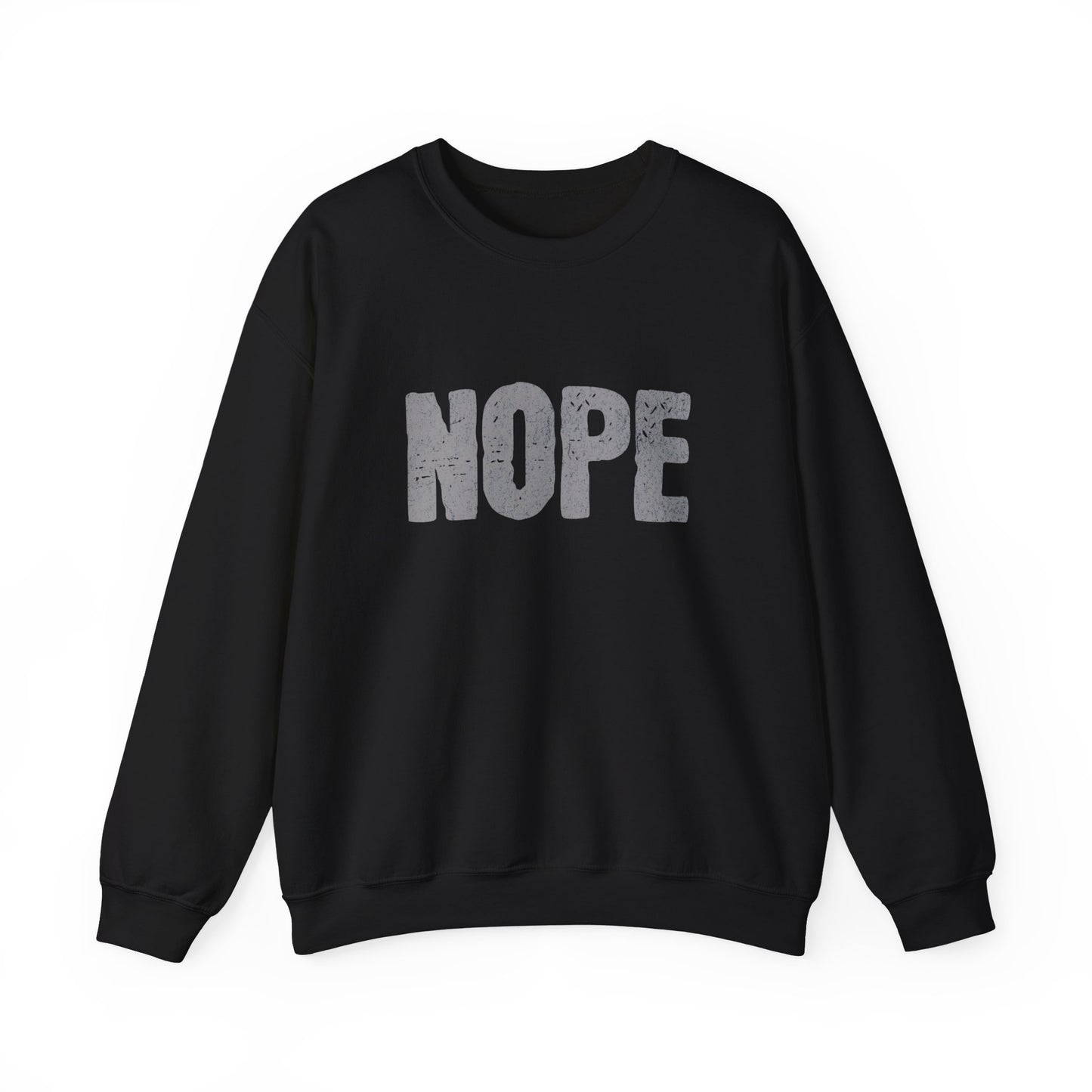Comfy Unisex Sweatshirt with Fun 'NOPE' Statement - Casual Wear, Gift for Him/Her, Cozy Outfit, Humor Apparel, Relaxing Style