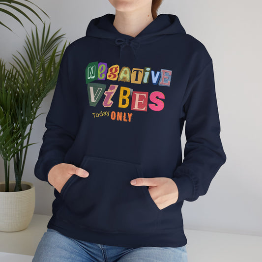 Negative Vibes Hoodie - Unisex Heavy Blend Sweatshirt, Casual Outfit, Gift for Friends, Mood Apparel, Statement Clothing