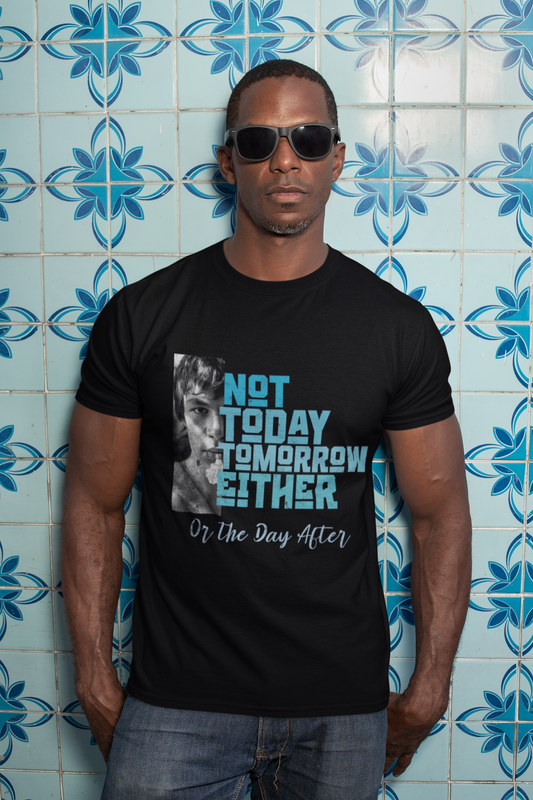 Motivational Unisex T-Shirt, Funny Graphic Tee, Casual Wear, Gift for Friends, Daily Inspiration, Humor T-Shirt