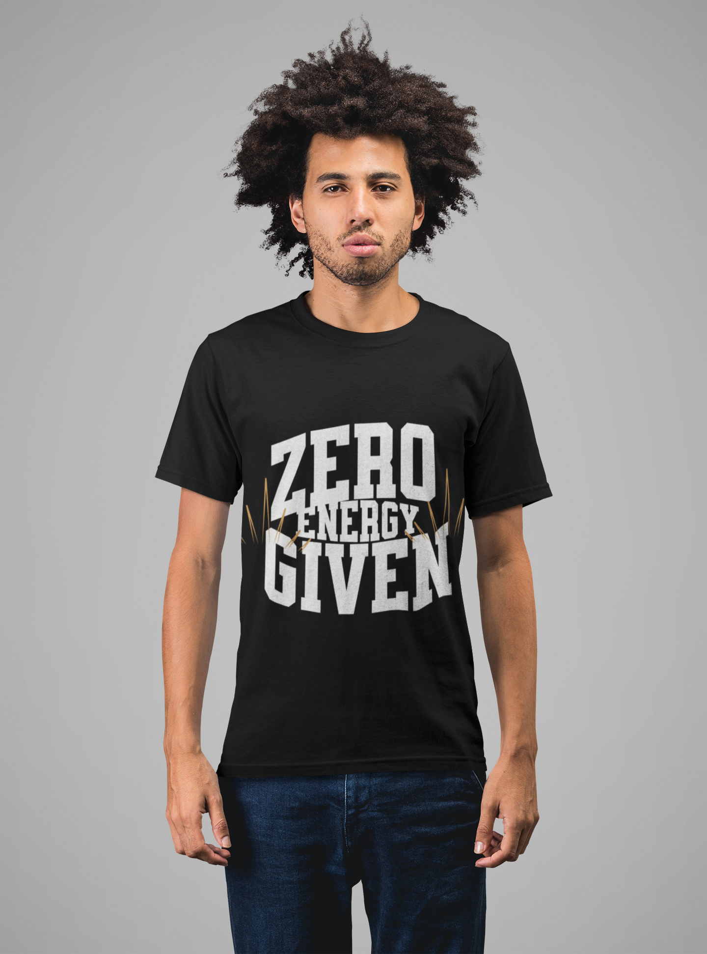 Casual Graphic Tee, Zero Energy Given T-Shirt, Funny Gift for Friends, Everyday Wear, Trendy Apparel, Unisex Style
